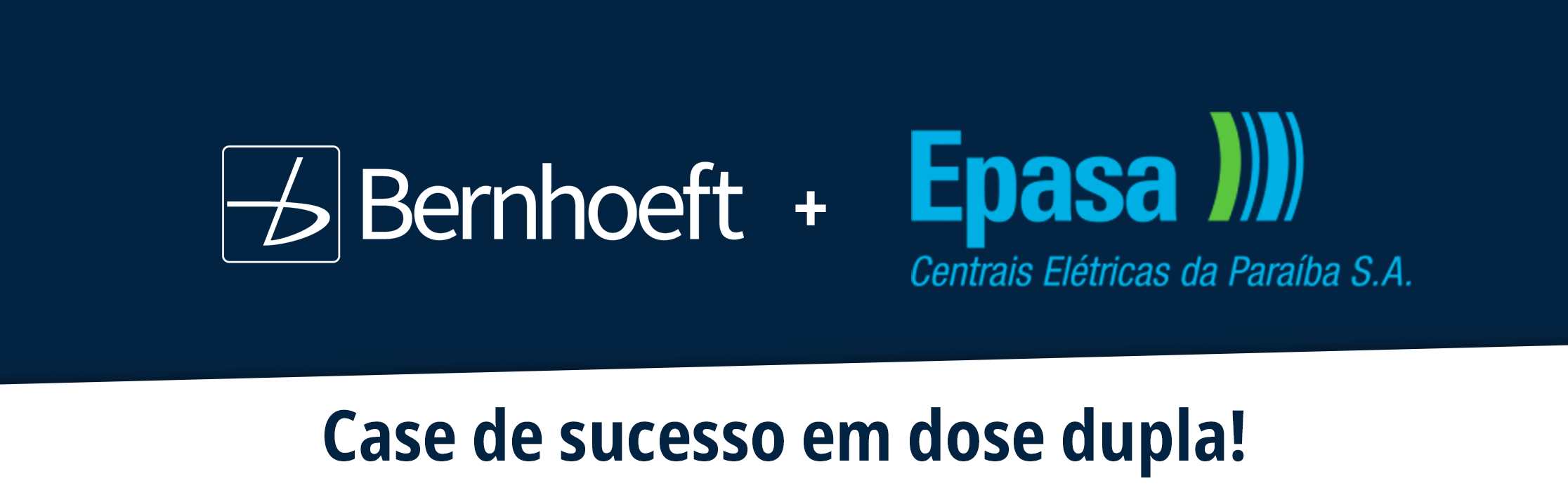 background azul e branco com logotipo da bernhoeft e da epasa, retângulo branco na parte debaixo com frase em azul ''case de sucesso em dose dupla!''